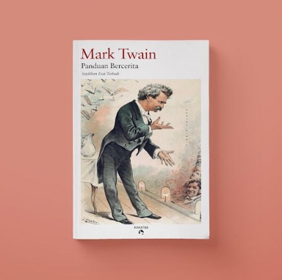 "Mark Twain: Panduan Bercerita" Sepilihan Esai Terbaik