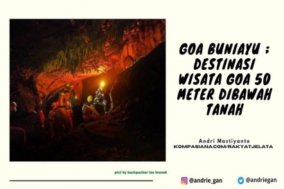 Goa Buniayu: Destinasi Wisata Goa 50 Meter di Bawah Tanah