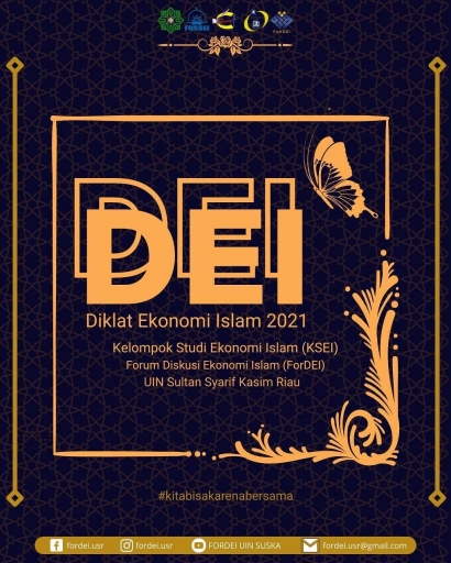 Wujudkan Ekonom Rabbani Cerdas : ForDEI UIN Suska Riau Gelar Diklat Ekonomi Islam