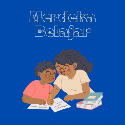 Makna Merdeka Belajar bagi Siswa dan Siswi Indonesia