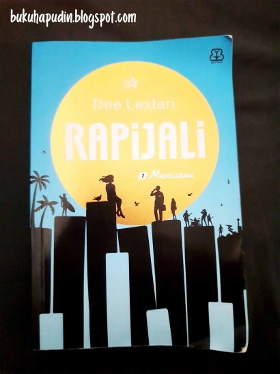 Pengalaman Membaca Novel Rapijali #1 Karya Dee Lestari