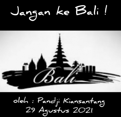 Jangan ke Bali!