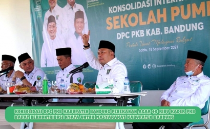 Konsolidasi PKB Kab.Bandung Penekanan agar 40 Ribu Kader Dapat Berkontribusi Nyata untuk Masyarakat