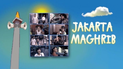 "Jakarta Maghrib", Ungkap Secuil Situasi Jakarta Jelang Maghrib