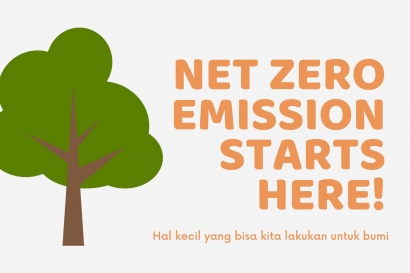Yuk Ciptakan Net-Zero Emissions dengan Langkah Kecil!