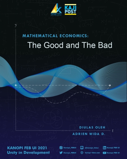 Mathematical Economics: The Good and The Bad