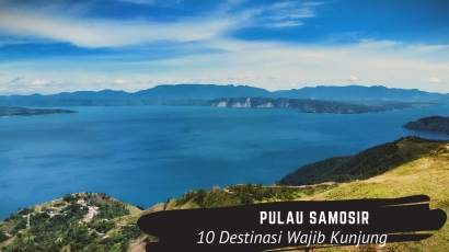 10 Destinasi Wajib Kunjung di Pulau Samosir