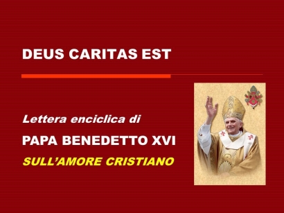 Selayang Pandang dan Isi Ringkas Ensiklik Deus Caritas Est