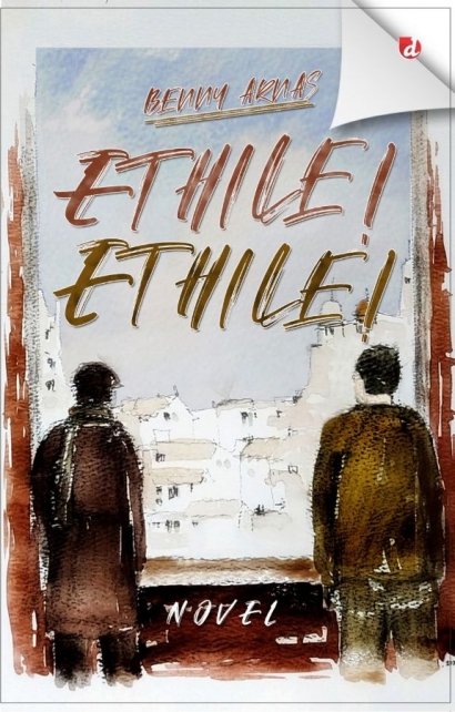 Melawan Ketindihan Saat Perjalanan di Eropa dalam Novel "Ethile! Ethile!"