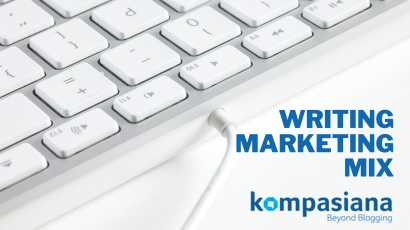 "Writing Marketing Mix" dan Anomali Artikel di Kompasiana