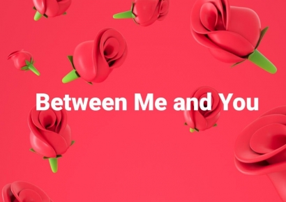 Lagu "Between Me and You" Pas untuk Kita dan Allah