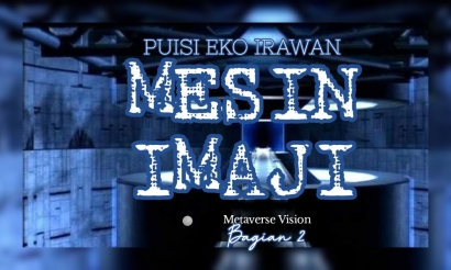 Metaverse Vision Bagian 2: Mesin Imaji