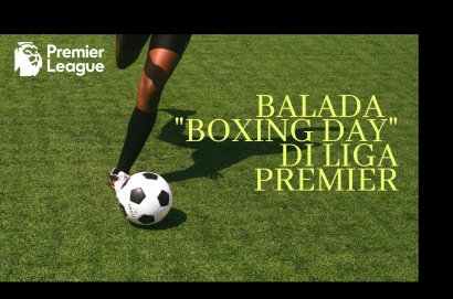 Balada "Boxing Day" di Liga Premier Inggris
