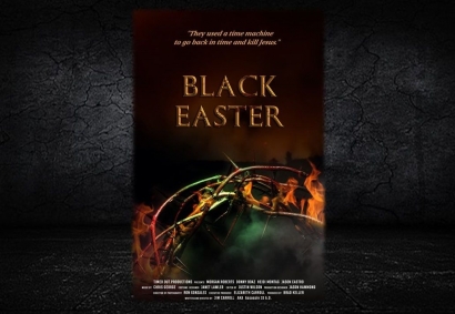 Black Easter: Perjalanan Waktu, Membunuh Yesus, Melenyapkan Kekristenan