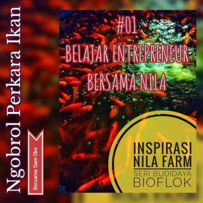 Inspirasi Nila Farm #01: Belajar Entrepreneur Bersama Nila