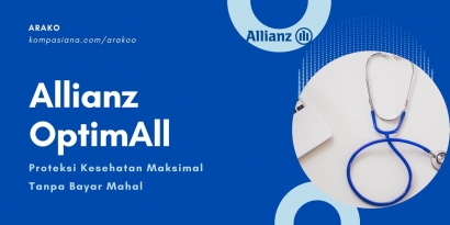 Allianz OptimAll, Proteksi Kesehatan Maksimal Tanpa Bayar Mahal