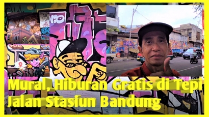 Mural, Hiburan Gratis di Tepi Jalan Stasiun Bandung