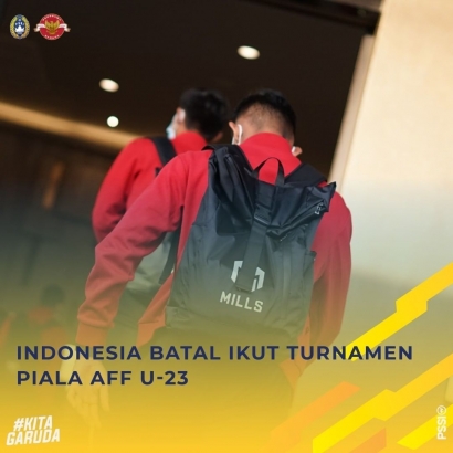 Indonesia Batal Ikut Turnamen Piala AFF U-23