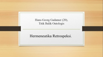 Hans-Georg Gadamer (20): Titik Balik Ontologis