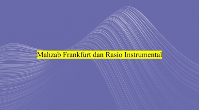 Mahzab Frankfurt dan Rasio Instrumental (1)