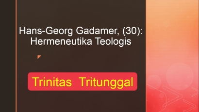 Hans-Georg Gadamer (30): Hermeneutika Telelogis