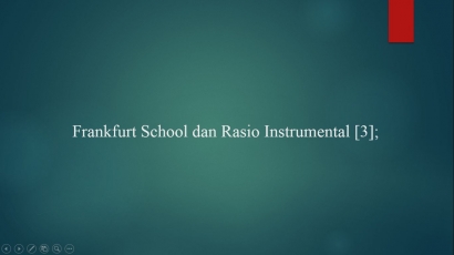 Frankfurt School dan Rasio Instrumental (3)