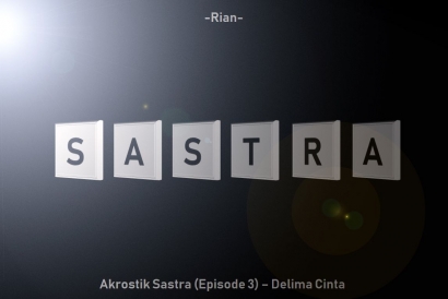Akrostik Sastra (Episode 3) - Delima Cinta