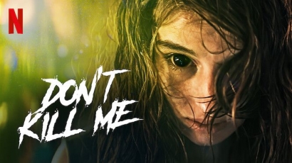Netflix Film "Don't Kill Me!" Kisah Gadis yang Hidup Kembali, Namun Berubah Menjadi Monster