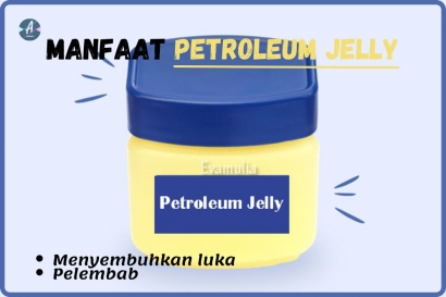 Manfaat Petroleum Jelly, Wajib Punya