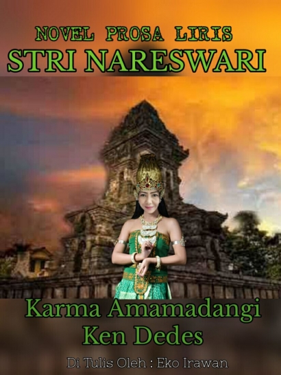 Stri Nareswari #15: Karma Amamadangi Ken Dedes