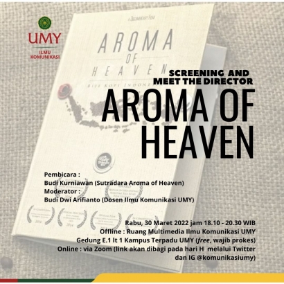 Apresiasi Karya Film "Aroma Of Heaven" dengan Sang Sutradara Langsung