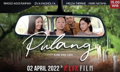 Review Film Pulang (2022): Ketika Perjalanan "Pulang" Mengubah Sebuah Keluarga