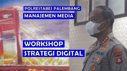 Workshop Manajemen Media, Strategi Digital Polrestabes Palembang