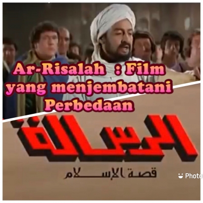 Ar-Risalah: Film yang Menjembatani Perbedaan