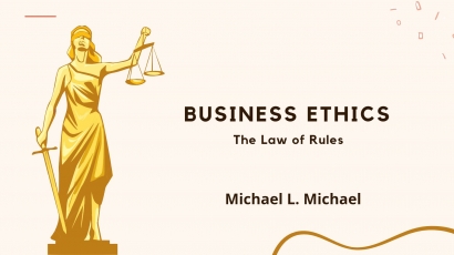 K9_Michael L. Michael "Business Ethics: The Law of Rules"