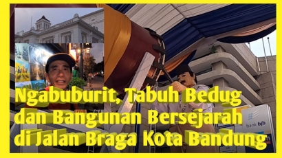 Ngabuburit, Tabuh Bedug dan Bangunan Bersejarah di Jalan Braga Kota Bandung