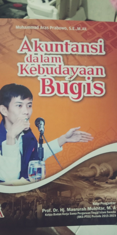 Review Singkat Buku: Akuntansi dalam Kebudayaan Bugis - M. Aras Prabowo