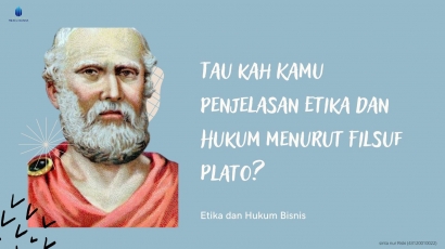 Tugas Besar 2 Prof.Dr Apollo: Memahami Penjelasan Etika dan Hukum Filsuf Plato