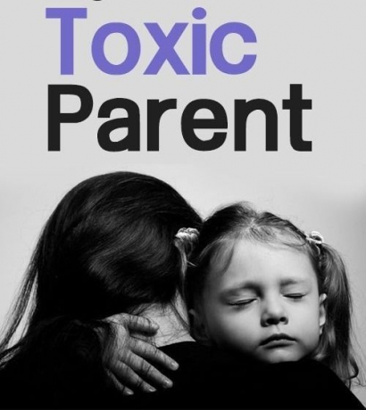 Toxic Parent = Toxic Generation?