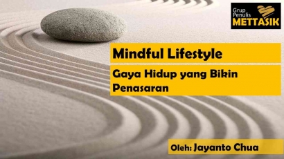 Mindful Lifestyle, Gaya Hidup yang Bikin Penasaran
