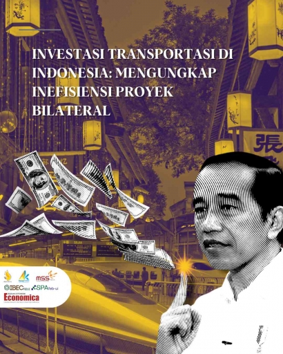 Investasi Transportasi di Indonesia: Mengungkap Inefisiensi Proyek Bilateral