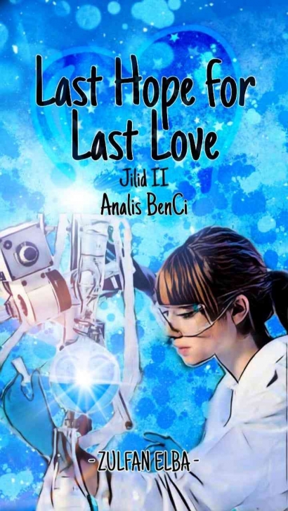 Last Hope for Last Love Jilid 2: Analis BenCi