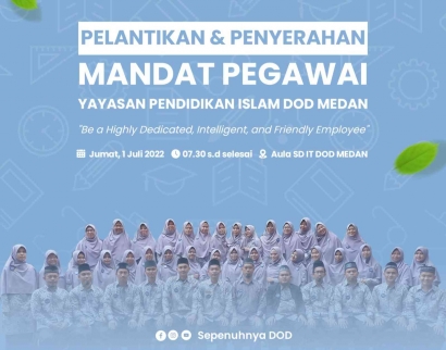 Pelantikan dan Penyerahan Mandat Pegawai Yayasan Pendidikan Islam DOD Medan