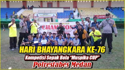 Kompetisi Sepak Bola Muspika Cup Polrestabes Medan dalam Rangka HUT Bhayangkara Ke-76