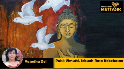 Puisi: Vimutti, Sebuah Rasa Kebebasan