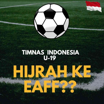 Timnas Indonesia Akan Hijrah Ke EAFF, Ada Apa Dengan AFF?
