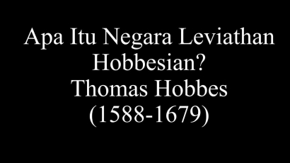 Apa Itu Leviathan Hobbes? (II)