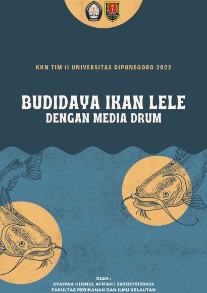 KKN Tim II UNDIP: Berdayakan Masyarakat Tambakaji untuk Melakukan Budidaya Ikan Lele dengan Media Drum