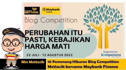 10 Pemenang Hiburan Blog Competition Mettasik bersama Maybank Finance