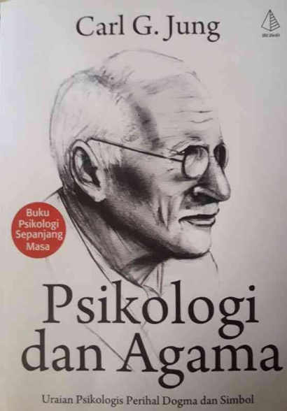 Resensi Buku: Psikologi dan Agama Karya Carl G. Jung